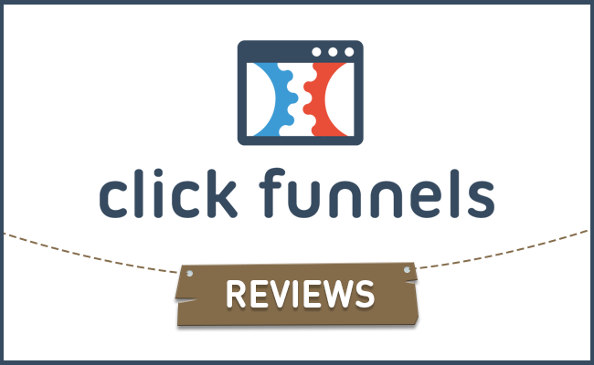 You are currently viewing ClickFunnels Reviews 2021: Are You In or Out! Three Reasons Why You Should Use ClickFunnels for Your Business